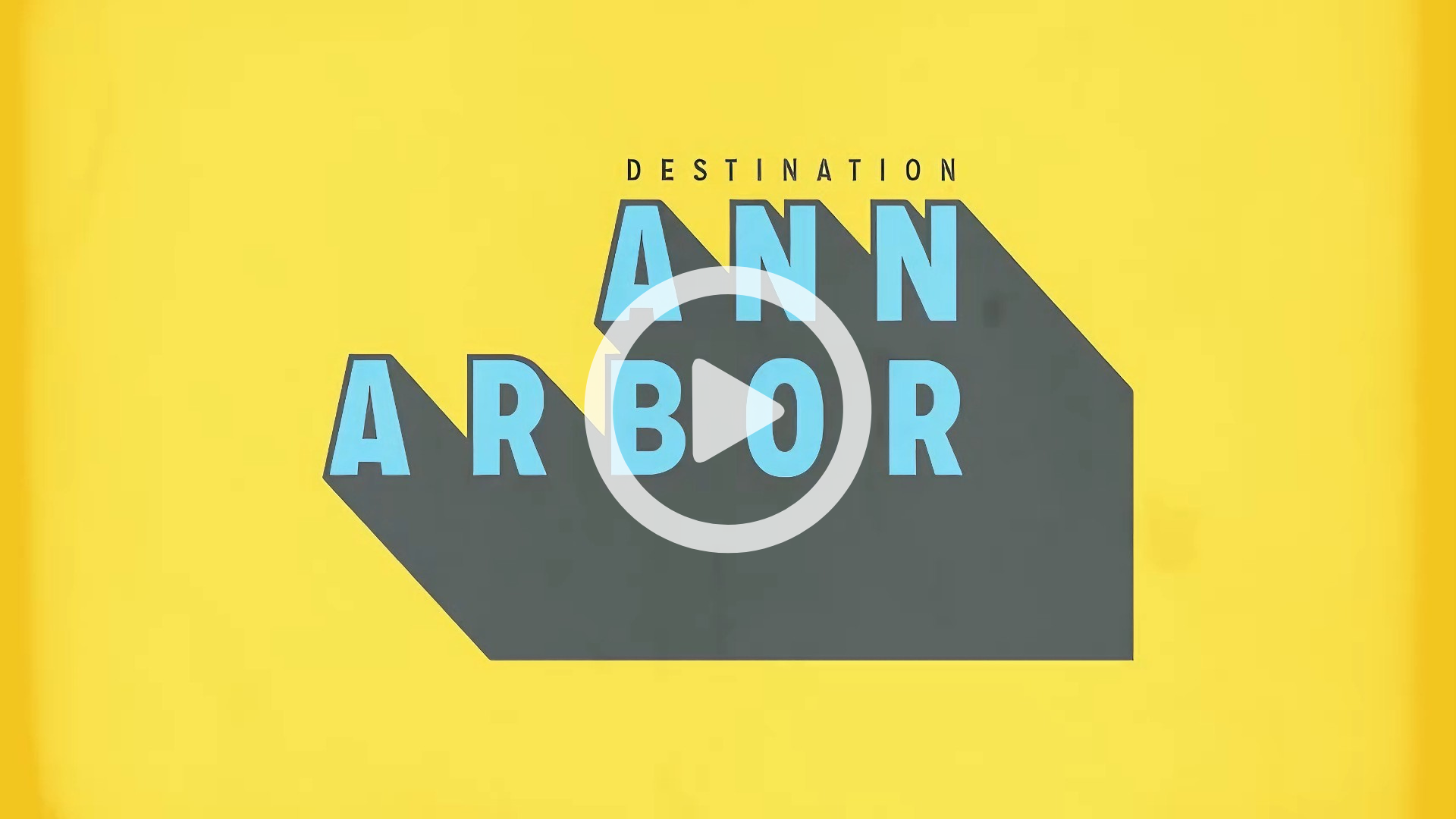 Cover image for Destination Ann Arbor's 2023 Year in Review video for their Annual Community Meeting